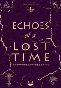 Echoes of a lost time