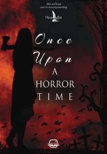 Once upon a horror time