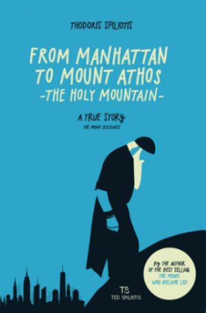 From Manhattan to Mount Athos (The Holy Mountain)