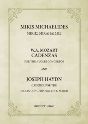 Mozart Cadenzas for the 5 Violin Concertos and Haydn Cadenza for the Violin Concrto No 2 in G Major