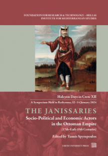 The Janissaries. Socio-Political and Economic Actors in...