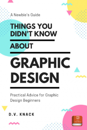 Things You Didn’t Know About Graphic Design