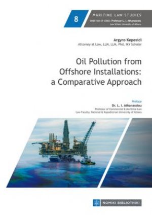 Oil Pollution from Offshore Installations : a Comparative Approach