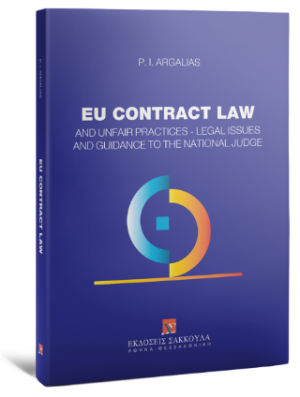 EU Contract Law And unfair practices – Legal issues and guidance to the national judge