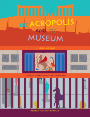 The Acropolis and its Museum