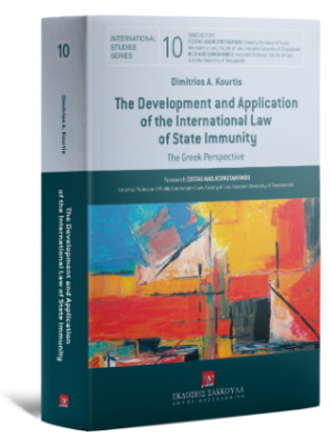 The Development and Application of the International Law of State Immunity The Greek Perspective