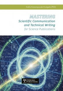 Mastering Scientific Communication and Technical Writin...