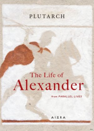The Life of Alexander