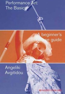 Performance art: The basics