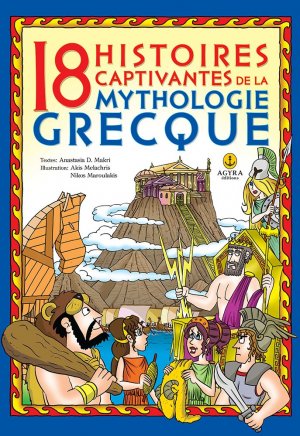 18 histoires captivantes de la mythologie grecque