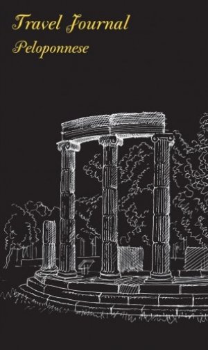 Travel Journal: Peloponnese