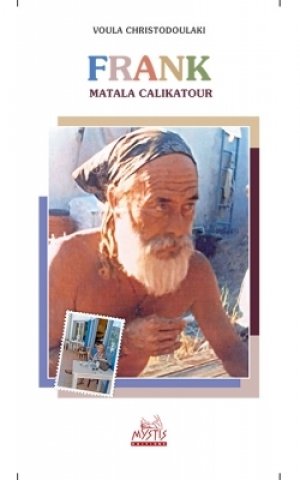 Frank: Matala Calikatour