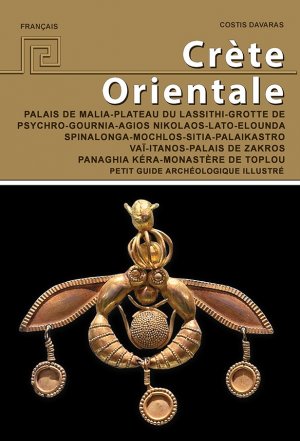 Crète orientale. Petit guide archéologique illustré