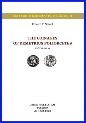 The Coinages of Demetrius Poliorcetes