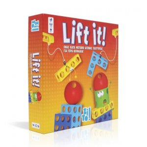 Lift it!