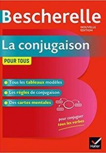 Bescherelle La conjugaison pour tous