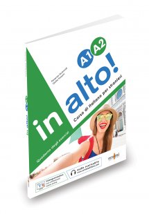 in alto! A1-A2 quaderno degli esercizi