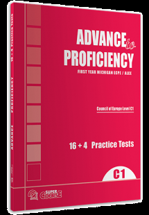 Advance to Proficiency C1 (16+4 Practice Tests)