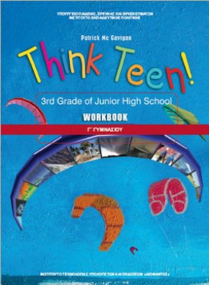 Think Teen! Γ' Γυμνασίου: Τετράδιο εργασιών