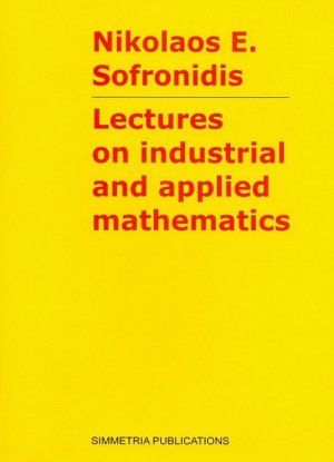 Lectures on Industrial and Applied Mathematics
