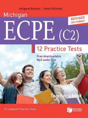 Michigan ECPE (C2) 12 complete practice tests - Teacher's book (REVISED EDITION)