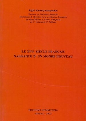 Le XVIe siecle francais: naissance d'un monde nouveau