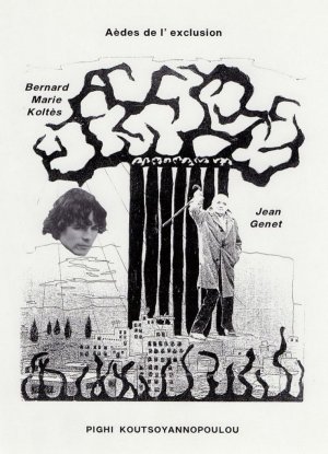 Jean Genet, Bernard-Marie Koltes: deux aedes de l' exclusion