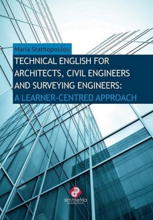 Technical English for Architects, Civil Engineers and Surveying Engineers