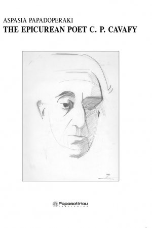 The Epicurean Poet C.P.Cavafy