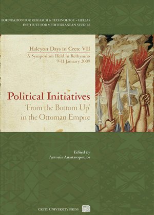 POLITICAL INITIATIVES «FROM THE BOTTOM UP» IN THE OTTOMAN EMPIRE