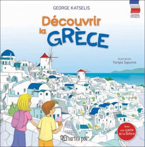 Decouvrir la Grece