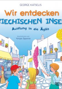 Wir entdecken Griechischen Inseln