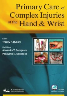 Primary Care of Complex Injuries of the Hand and Wrist