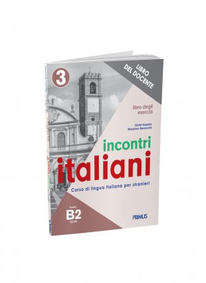 Incontri italiani 3 libro degli esercizi – libro del docente