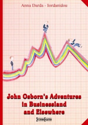 John Osborn's Adventures in Businessland and Elsewhere