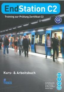 EndStation C2: Kurs- & Arbeitsbuch