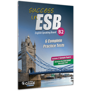 Success in ESB B2 (6 Complete Practice Tests & 2 Sample Papers)