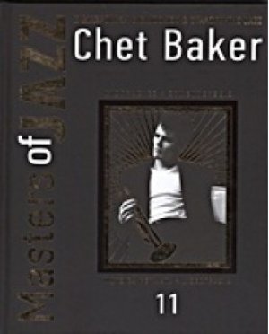 MASTERS OF JAZZ: CHET BAKER (+CD)