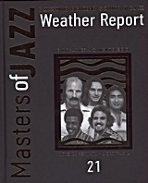 MASTERS OF JAZZ: WEATHER REPORT (+CD)