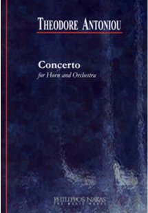 Antoniou Theodore - Concerto for horn and orchestra