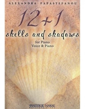 Παπαστεφάνου Αλεξάνδρα - 12+1 Shells and Shadows