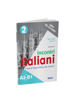 Incontri italiani 2 libro degli esercizi/ libro del docente
