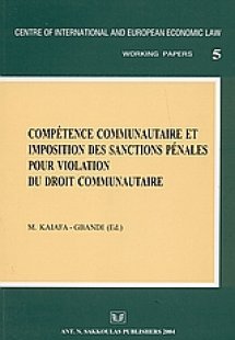Competence communautaire et imposition des sanctions pe...