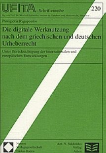 Die digitale Werknutzung nach dem griechischen und deut...