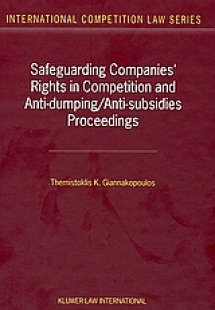 Safeguarding Companies' Rights in Competition and Anti-...