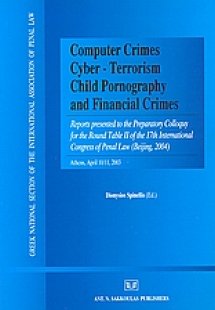 Computer Crimes, Cyber - terrorism, Child Pornography a...