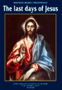 The Last Days of Jesus