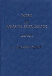 Index du Bulletin Epigraphique 1987-2001