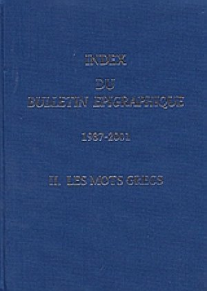 Index du Bulletin Epigraphique 1987-2001