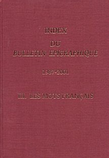 Index du Bulletin Epigraphique 1987-2001